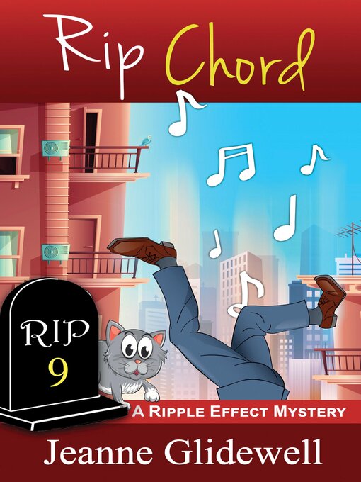 Title details for Rip Chord (A Ripple Effect Mystery, Book 9) by Jeanne Glidewell - Available